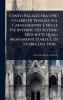 Cento Palazzi Fra I PiÃ¹ Celebri Di Venezia Sul Canalgrande E Nelle Vie Interne Dei Sestieri Descritti Quali Monumenti D'arte E Di Storia Dal Nob...