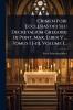 Crimen Fori Ecclesiastici Seu Decretalium Gregorij Ix Pont. Max. Liber V ... Tomus I [-ii] Volume 1...