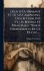 DÃ(c)lices Du Brabant Et De Ses Campagnes Description Des Villes Bourgs Et Principales Terres Seigneuriales De Ce DuchÃ(c)......