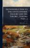 Introduction to English Economic History and the Theory .. Volume Part. 2