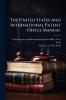 United States And International Patent Office Manual