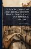 De Geschiedenis Van Den Nederlandschen Handel Tot Den Val Der Republiek Volume 1...