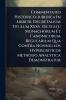 Commentatio Historico-iuridica In Libri Iii. Decretalium Titulum Xxxv. De Statu Monachorum Et Canonicorum Regularium Qua Contra Nonnullos Hypercriticos Methodo Analytica Demonstratur