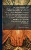 Enchiridion Salutis Operandae In Quo De Gratia Christi Obtinenda Servanda Et In Vacuum Non Recipienda Agitur Secundum Mentem Et Instituta Libri De Imitatione Christi. [auctore Fratre Innocentio Ordinis Cartusiensis Ministro Generali.]...