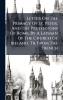 Letter On The Primacy Of St. Peter And The Pretensions Of Rome By A Layman Of The Church Of Ireland. Tr. From The French