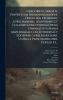 Gregorii Iv Sergii Ii Pontificum Romanorum JonÃ] Freculphi Frotharii Aurelianensis Lexoviensis Et Tullensis Episcoporum Opera Omnia Juxta Mansi Amplissimam Collectionem Et Editiones Surii Muratorii Ughelli Pezii Mabillonii Pertzii Et...