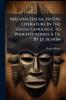 Magàna Hausa Native Literature In The Hausa Language. To Which Is Added A Tr. By J.f. Schön