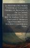 La Historia Del Noble Y Esforçat Cavaller Pierres De Provença Y De La Gentil Magalona Filla Del Rey De Napols Y De Les Fortunes Y Treballs Que Passaren En La Sua Molt Enamorada Vida...