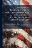 Historical Reminiscences Of Morton Commandery No. 4 Knights Templars Stationed At New York City
