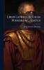 Liber Latinus In Usum Puerorum ... Editus