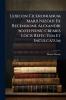 Lexicon Ciceronianum Marii Nizolii Ex Recensione Alexandri Scoti Nunc Crebris Locis Refectum Et Inculcatum