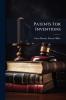 Patents For Inventions