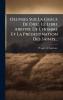 Oeuvres Sur La Grâce De Dieu Le Libre Arbitre De L'homme Et La PrÃ(c)destination Des Saints...