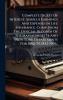 Complete Digest Of Interest Surplus Earnings And Expenses In Life Insurance. Comp. From The Official Records Of The Massachusetts And New York Departments For 1882-'91 1832-1901...
