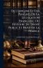 De L'origine Et Des Progrès De La LÃ(c)gislation Française Ou Histoire Du Droit Public Et PrivÃ(c) De La France