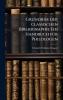 Grundriss der classischen Bibliographie Ein Handbuch fÃ¼r Philologen