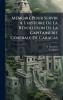 MÃ©moire Pour Servir Ã? L'histoire De La RÃ©volution De La Capitainerie GÃ©nÃ©rale De Caracas