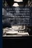 A List Of Subscribers And Catalogue Of Books Belonging To The Subscription Library At Stamford