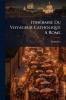 ItinÃ©raire Du Voyageur Catholique A Rome