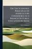 On The Scientific Principles Of Agriculture Considered As A Branch Of Public Education In India