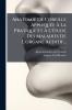 Anatomie De L'oreille AppliquÃ©e Ã? La Pratique Et Ã? L'Ã©tude Des Maladies De L'organe Auditif...