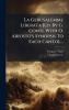 La Gerusalemme Liberata [ed. By G. Conti. With O. Ariosto's Synopsis To Each Canto]....
