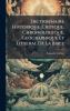 Dictionnaire Historique Critique Chronologique Geographique Et Litteral De La Bible