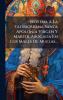 Novena A La Gloriosisima Santa Apolonia Virgen Y Martir Abogada En Los Males De Muelas...
