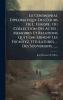 Le Ceremonial Diplomatique Des Cours De L' Europe  Ou Collection Des Actes  Memoires Et Relations Qui Concernent Les Dignitez Titulatures ... Des Souverains ......