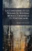 Les CondamnÃ©s Et Les Prisons Ou RÃ©forme Morale Criminelle Et PÃ©nitenciaire...