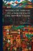 Historia Del Tribunal De La InquisiciÃ³n De Lima 1569-1820 Volume 1...