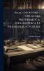 Isaaci Newtoni ... Opuscula Mathematica Philosophica Et Philologica Volume 1...