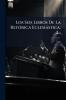 Los Seis Libros De La RetÃ³rica EclesiÃ¡stica 2...