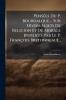 PensÃ©es Du P. Bourdaloue... Sur Divers Sujets De Religion Et De Morale [publiÃ©es Par Le P. FranÃ§ois Bretonneau]...