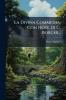 La Divina Commedia Con Note Di G. Borghi...