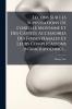 LeÃ§ons Sur Les Suppurations De L'oreille Moyenne Et Des CavitÃ©s Accessoires Des Fosses Nasales Et Leurs Complications Intracraniennes...