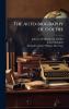 The Auto-biography Of Goethe