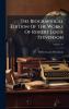 The Biographical Edition Of The Works Of Robert Louis Stevenson