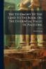 The Testimony Of The Land To The Book Or The Evidential Value Of Palestine