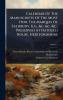 Calendar Of The Manuscripts Of The Most Hon. The Marquis Of Salisbury K.g. &c. &c. &c. Preserved At Hatfield House Hertfordshire