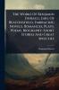 Works Of Benjamin Disraeli Earl Of Beaconsfield Embracing Novels Romances Plays Poems Biography Short Stories And Great Speeches