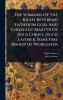 Sermons Of The Right Reverend Father In God And Constant Martyr Of Jesus Christ Hugh Latimer Sometime Bishop Of Worcester