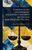 Handbuch des gegenwärtig geltenden gemeinen deutschen bÃ1/4rgerlichen Rechts.