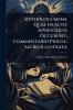 Mythologumena Quae In Actis Apostolicis Occurunt Commentario Philol. Sacro Illustrata