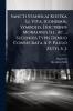 Sancti Stanislai Kostka S.j. Vita Iconismis Symbolis Doctrinis Moralibus Ill. Ac ... Secundis Typis Denuo Consecrata A P. Paulo Zettl S. J.