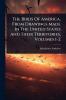 Birds Of America From Drawings Made In The United States And Their Territories Volumes 1-2