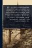 Recueil Des Voyages Qui Ont Servi A L'etablissement Et Aux Progrez De La Compagnie Des Indes Orientales FormÃ(c)e Dans Les Provinces-unies Des Païs-bas. Nouvelle Edition RevÃ»ë Par L'auteur & Considerablement AugmentÃ(c)e. Enrichie D'un Grand Nombre De..