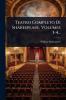 Teatro Completo Di Shakespeare Volumes 3-4...
