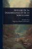 Histoire De La Demonologie Et De La Sorcellerie