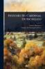 Histoire Du Cardinal De Richelieu